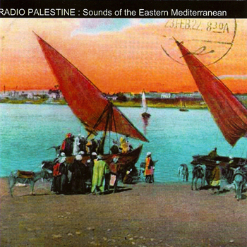 Radio Palestine: Sounds of the